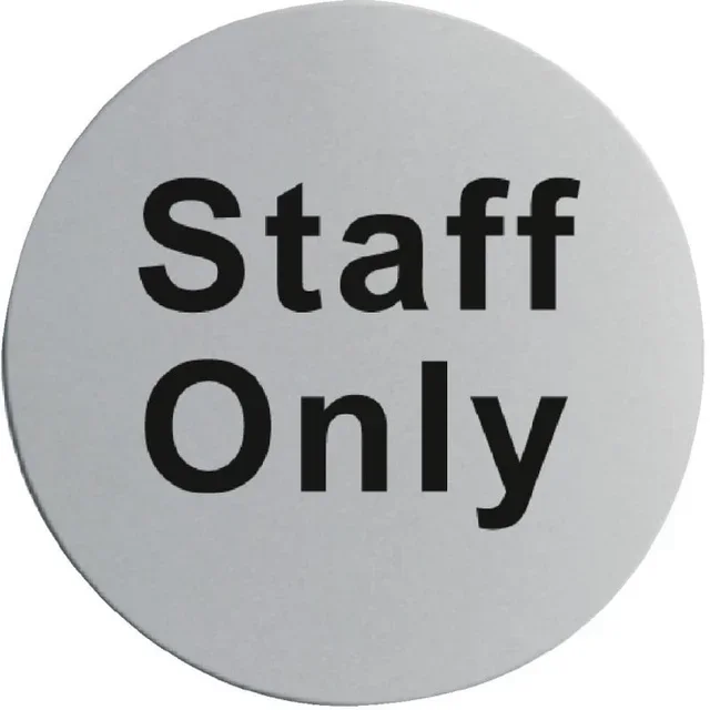 Stainless Steel "Staff Only" Door Sign